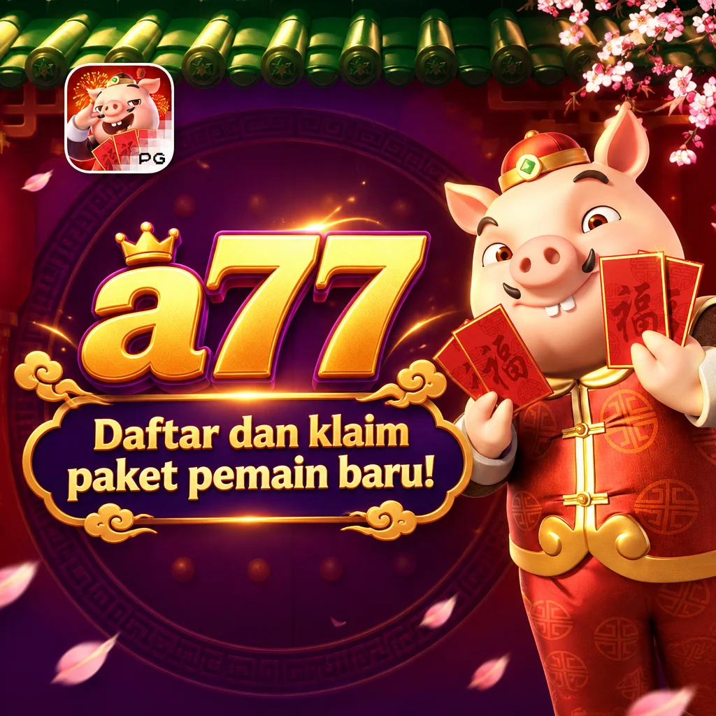 a77 · Daftar dan klaim paket pemain baru!